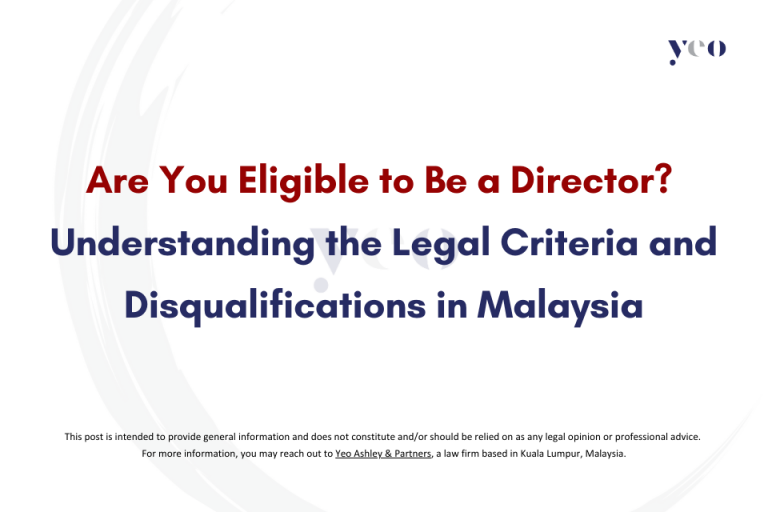 Are You Eligible to Be a Director? Understanding the Legal Criteria and Disqualifications in Malaysia
