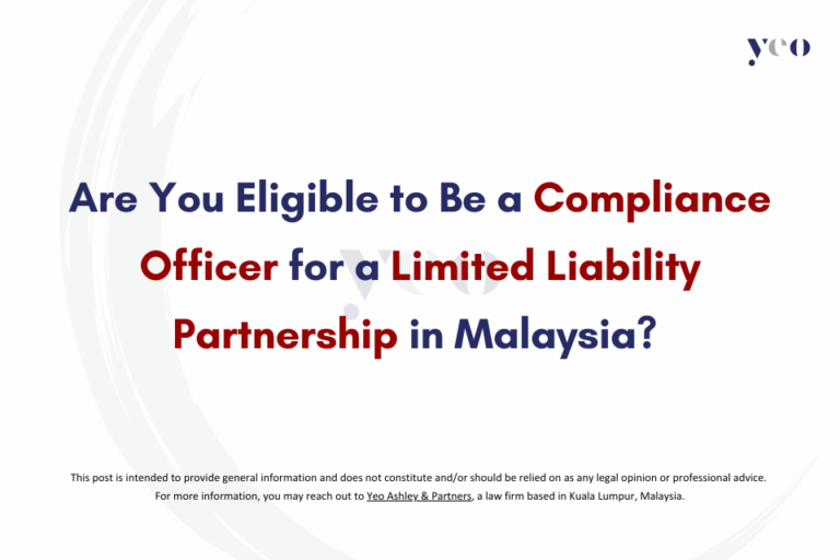 Are You Eligible to Be a Compliance Officer for a Limited Liability Partnership in Malaysia?